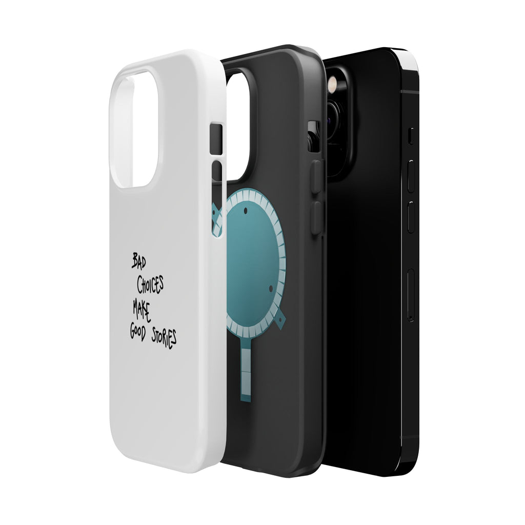 Bad Choices Make Good Stories Impact-Resistant iPhone Case