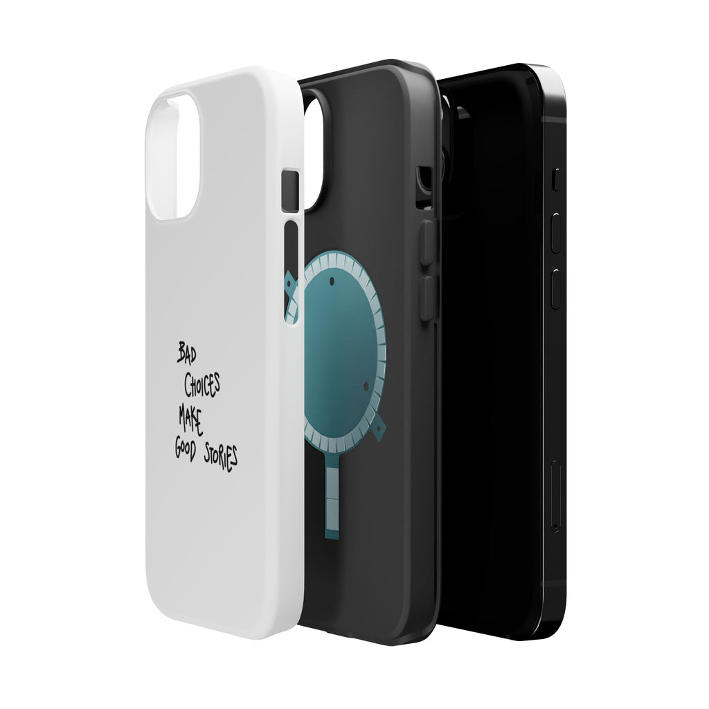 Bad Choices Make Good Stories Impact-Resistant iPhone Case