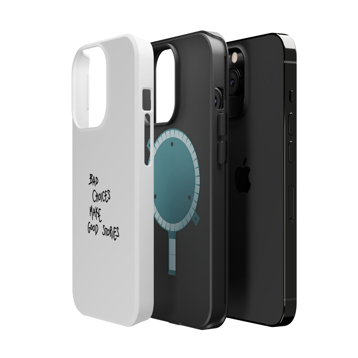 Bad Choices Make Good Stories Impact-Resistant iPhone Case