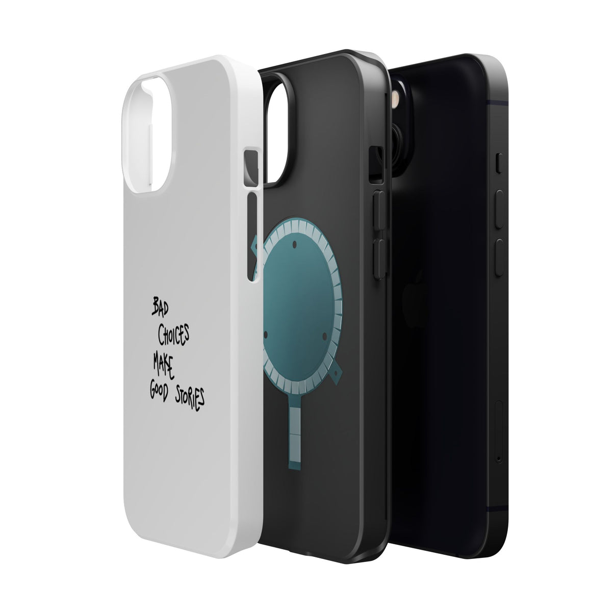 Bad Choices Make Good Stories Impact-Resistant iPhone Case